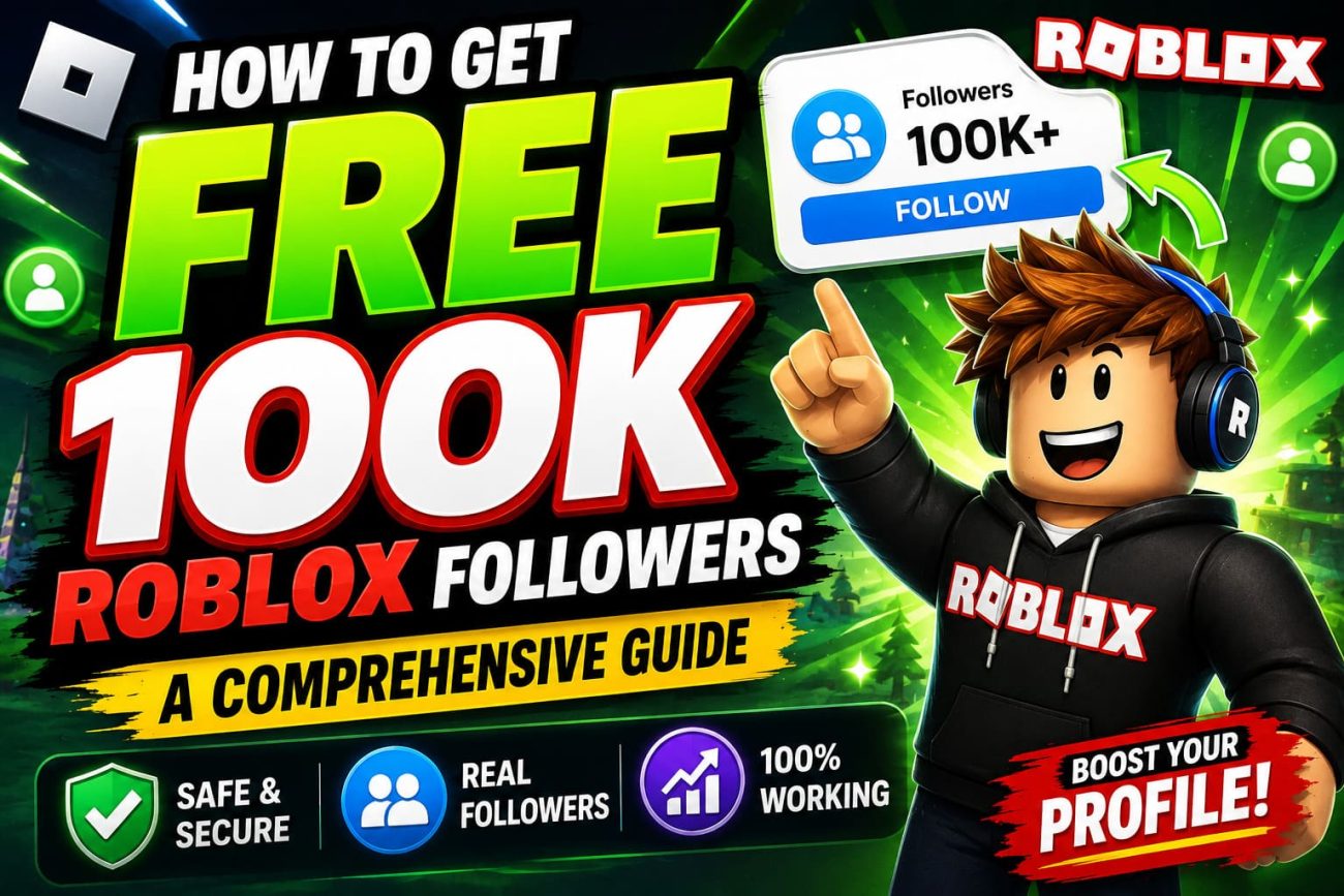 Get Free Followers on Roblox 2026: A Comprehensive Guide to Building Your Community