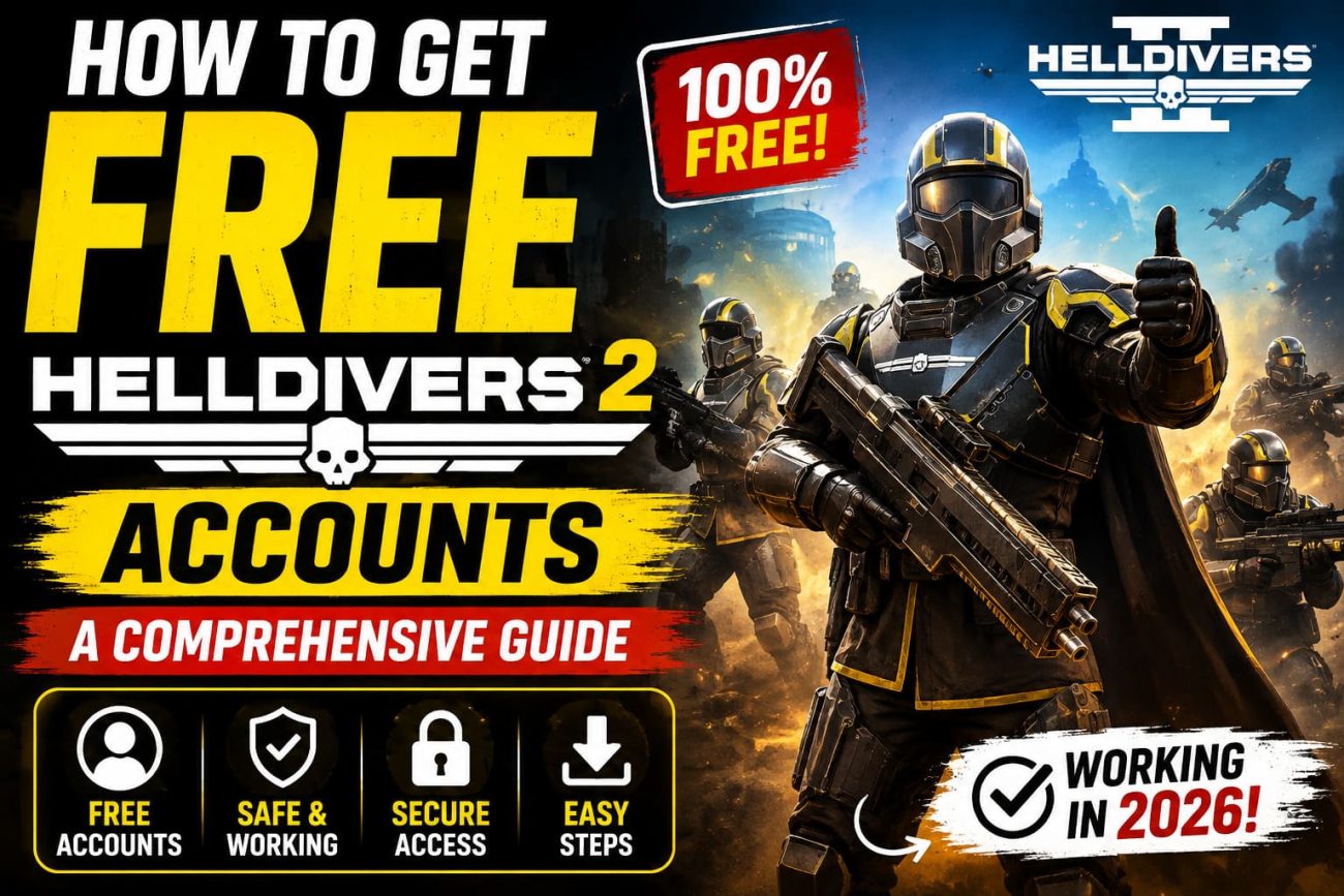 How to Get Free Helldivers 2 Accounts & Passwords: A Comprehensive Guide